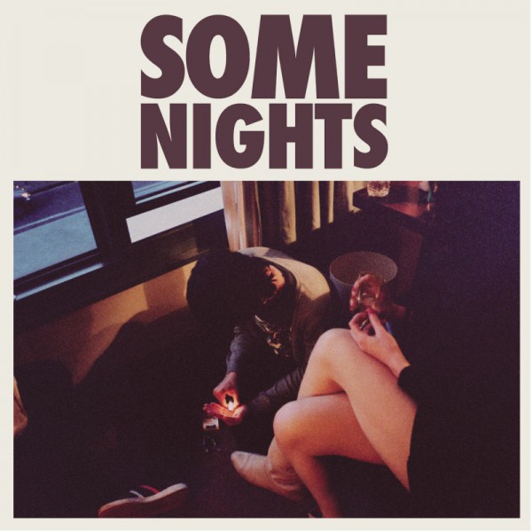 fun: Some Nights fun: Some Nights