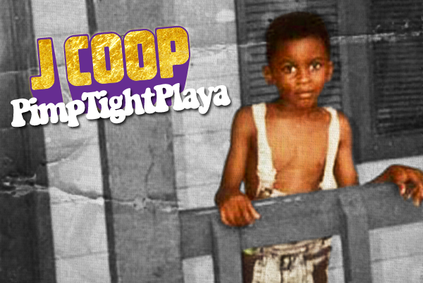 J-Coop-PimpTightPlaya-Cover