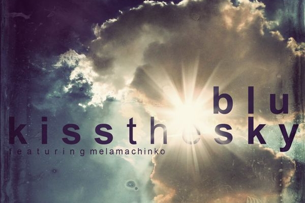 Blu Kiss The Sky