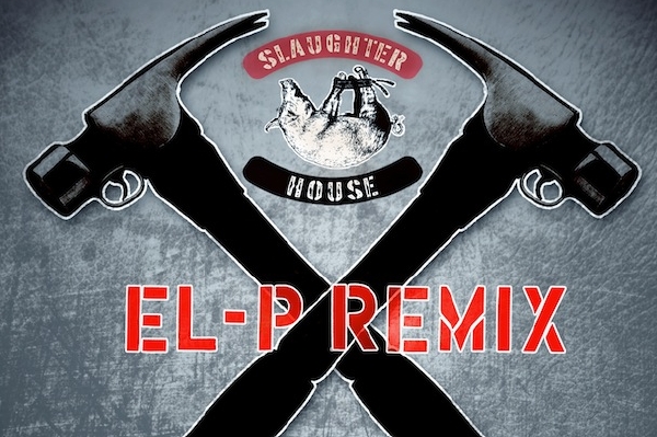 El-P Hammer Dance remix El-P Hammer Dance Remix