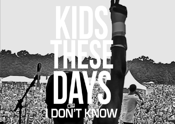 Kids These Days Kids These Days