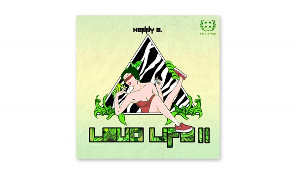 Henny B. Loud Life II Cover Blog
