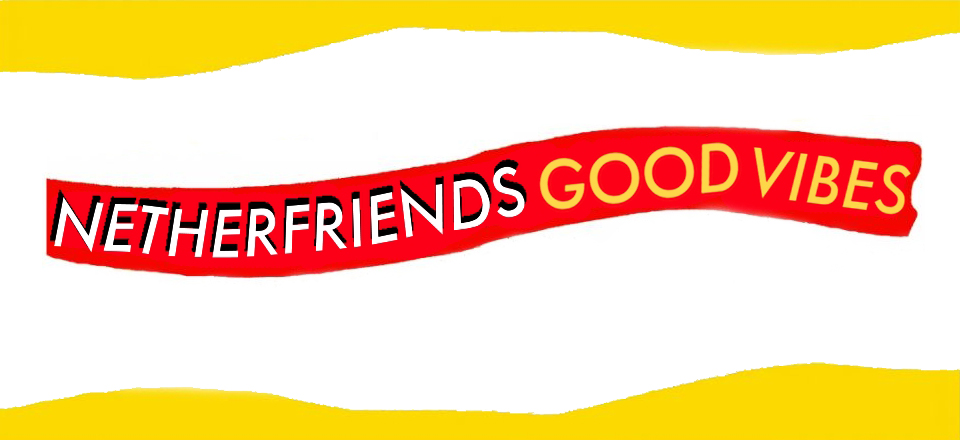 nettherfriends_goodvibes_banner